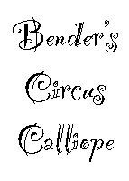 Bender's Circus Calliope
